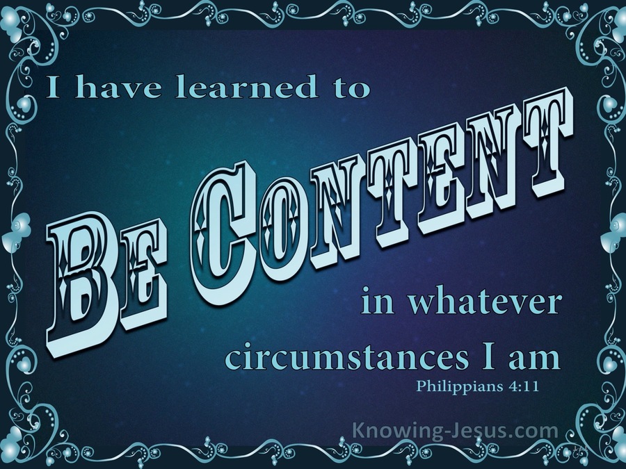 Philippians 4:11 Learn To Be Content (aqua)